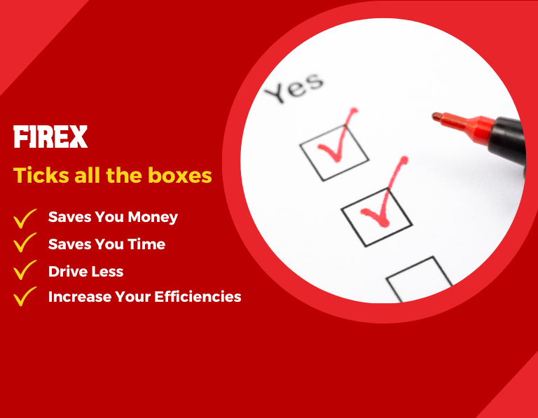 FIREX Ticks All The Boxes - Save Time, Save Money and More