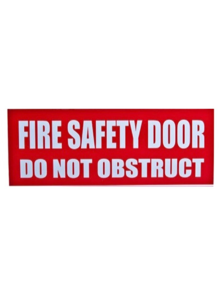 Fire Safety Door Do Not Obstruct